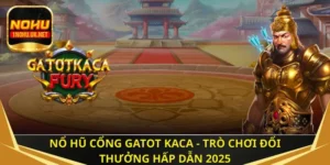 Nổ hũ cổng Gatot Kaca - Trò chơi đổi thưởng hấp dẫn 2025